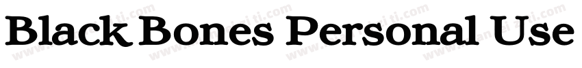 Black Bones Personal Use Only R字体转换